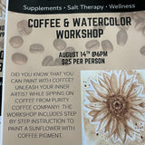 Coffee & Watercolor Workshop- August 14th